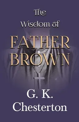 La sagesse du Père Brown - The Wisdom of Father Brown