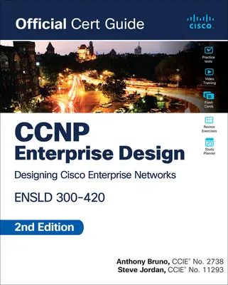 CCNP Enterprise Design Ensld 300-420 Official Cert Guide