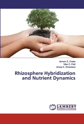Hybridation de la rhizosphère et dynamique des nutriments - Rhizosphere Hybridization and Nutrient Dynamics