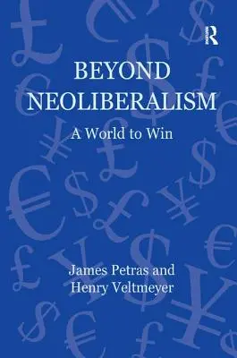 Au-delà du néolibéralisme : Un monde à gagner - Beyond Neoliberalism: A World to Win