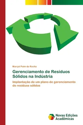 Gestion des résidus de pesticides dans l'industrie - Gerenciamento de Resduos Slidos na Indstria