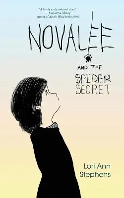 Novalee et le secret de l'araignée - Novalee and the Spider Secret