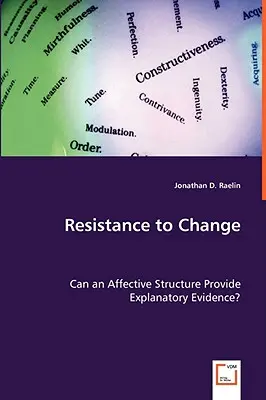 La résistance au changement - Resistance to Change