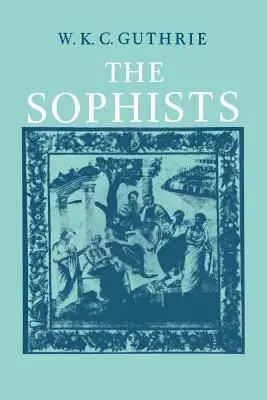 Les sophistes - The Sophists