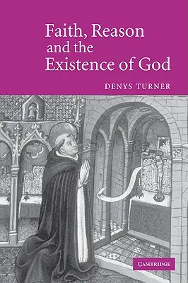 Foi, raison et existence de Dieu - Faith, Reason and the Existence of God