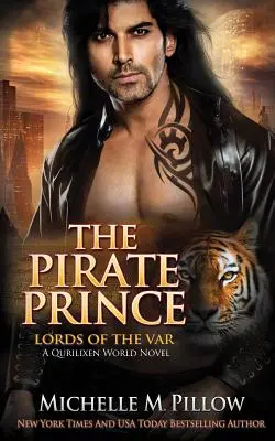 Le prince pirate : un roman du monde des Qurilixen - The Pirate Prince: A Qurilixen World Novel