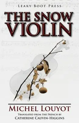 Le violon des neiges - The Snow Violin