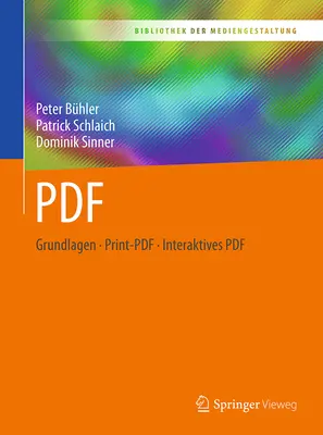 PDF : Grundlagen - Print-PDF - Interaktives PDF - PDF: Grundlagen - Print-PDF - Interaktives PDF