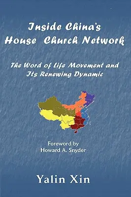 Le réseau chinois des églises de maison - Inside China's House Church Network