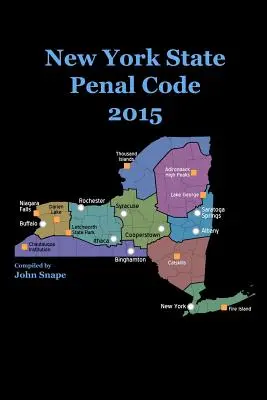 Code pénal de l'État de New York 2015 - New York State Penal Code 2015