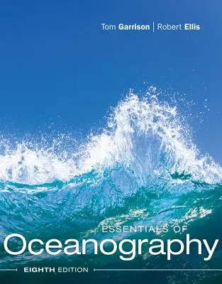 L'essentiel de l'océanographie - Essentials of Oceanography