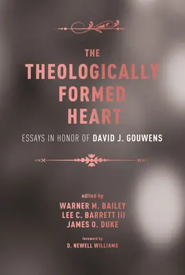 Le cœur théologiquement formé - The Theologically Formed Heart