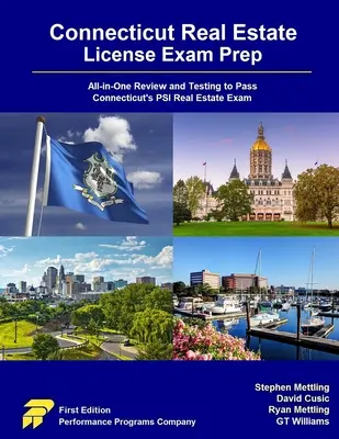 Préparation à l'examen de licence immobilière du Connecticut : Révision et test tout-en-un pour réussir l'examen PSI de l'immobilier dans le Connecticut - Connecticut Real Estate License Exam Prep: All-in-One Review and Testing to Pass Connecticut's PSI Real Estate Exam