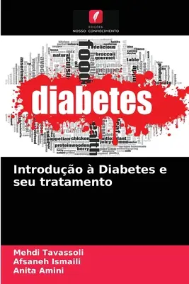 Introduction au diabète et à son traitement - Introduo  Diabetes e seu tratamento