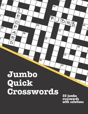 Mots croisés Jumbo rapides - Jumbo Quick Crosswords