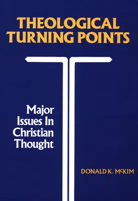 Les tournants théologiques - Theological Turning Points