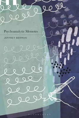 Mémoires psychanalytiques - Psychoanalytic Memoirs