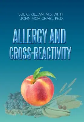 Allergie et réactivité croisée - Allergy and Cross-Reactivity