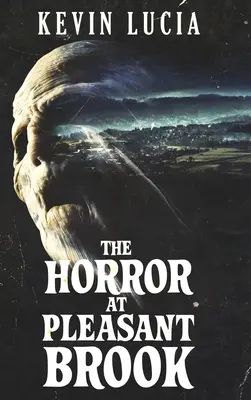 L'horreur à Pleasant Brook - The Horror at Pleasant Brook