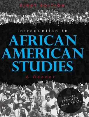 Introduction aux études afro-américaines : Un lecteur - Introduction to African American Studies: A Reader
