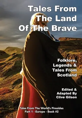 Contes du pays des braves - Tales from the Land of The Brave