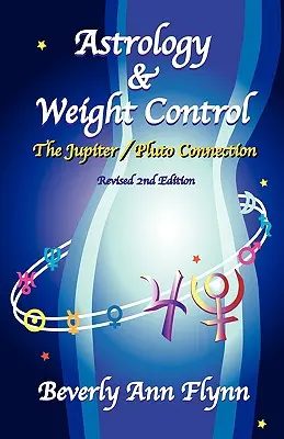 Astrologie et contrôle du poids - Astrology & Weight Control