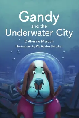 Gandi et la cité sous-marine - Gandy and the Underwater City