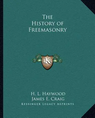L'histoire de la franc-maçonnerie - The History of Freemasonry