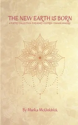 La nouvelle terre est née - The New Earth Is Born