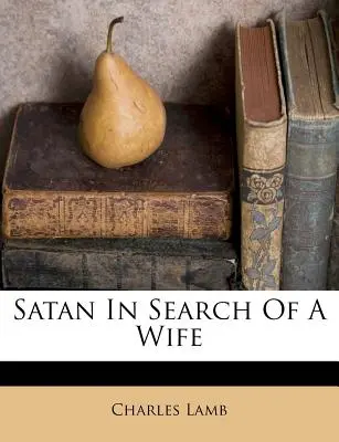 Satan à la recherche d'une femme - Satan in Search of a Wife