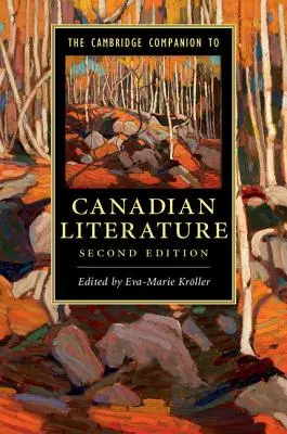 Le Cambridge Companion de la littérature canadienne - The Cambridge Companion to Canadian Literature