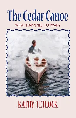 The Cedar Canoe : Qu'est-il arrivé à Ryan ? - The Cedar Canoe: What Happened to Ryan?