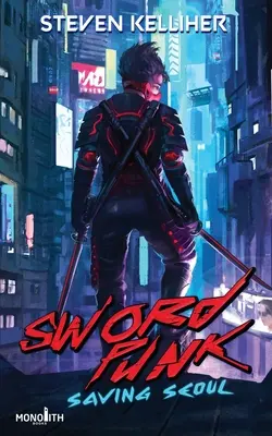 Sword Punk : Sauver Séoul - Sword Punk: Saving Seoul
