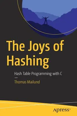 Les joies du hachage : programmation de tables de hachage en C - The Joys of Hashing: Hash Table Programming with C