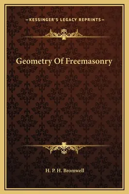 Géométrie de la franc-maçonnerie - Geometry Of Freemasonry