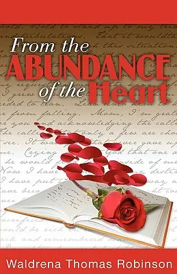 De l'abondance du cœur - From the Abundance of the Heart