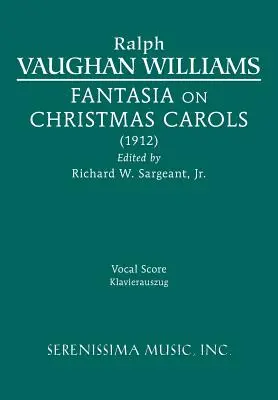 Fantaisie sur les chants de Noël : partition vocale - Fantasia on Christmas Carols: Vocal score