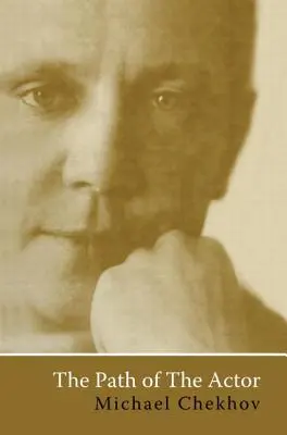 Le chemin de l'acteur - The Path Of The Actor
