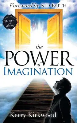 Le pouvoir de l'imagination - The Power of Imagination