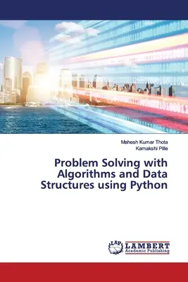 Résolution de problèmes avec les algorithmes et les structures de données en utilisant Python - Problem Solving with Algorithms and Data Structures using Python