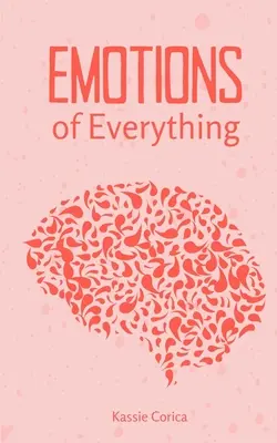 Les émotions de tout - Emotions of Everything