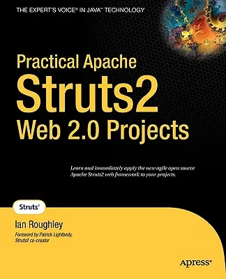 Projets pratiques Apache Struts2 Web 2.0 - Practical Apache Struts2 Web 2.0 Projects