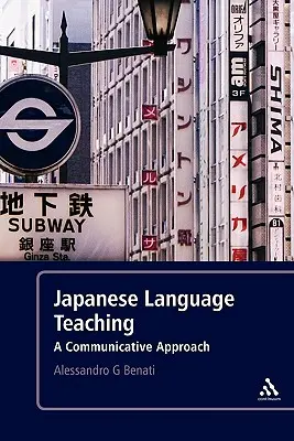 L'enseignement du japonais : une approche communicative - Japanese Language Teaching: A Communicative Approach