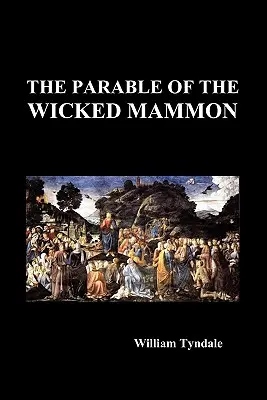 La parabole du méchant Mammon (Livre de poche) - The Parable of the Wicked Mammon (Paperback)