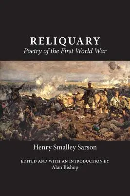 Reliquaire : Poésie de la Première Guerre mondiale - Reliquary: Poetry of the First World War