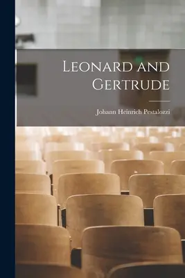 Léonard et Gertrude - Leonard and Gertrude