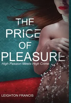 Le prix du plaisir - The Price of Pleasure