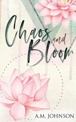 Chaos et floraison - Chaos and Bloom