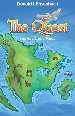 La Quête : Les pas du changement - The Quest: Footsteps of Change