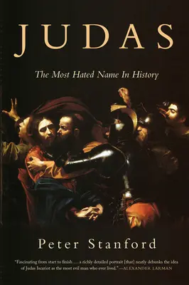 Judas : Le nom le plus détesté de l'histoire - Judas: The Most Hated Name in History